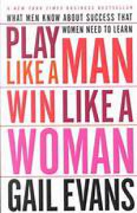 Image of Play Like A Man, Win Like a Woman