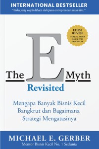Image of The E Myth Revizited : Mengapa Banyak Bisnis Kecil Bangkrut
