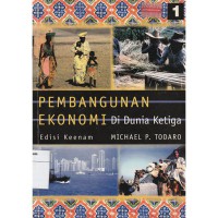 Image of Pembangunan Ekonomi Di Dunia Ketiga Edisi 6