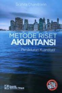 Image of Metode Riset Akuntansi : Pendekatan Kuantitatif