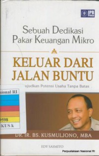 Image of Keluar dari jalan buntu : mewujudkan potensi usaha tanpa batas