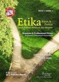 Image of Etika Bisnis dan Profesi: untuk Direktur, Eksekutif, dan Akuntan Edisi 5 Buku 1