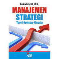 Image of Manajemen Strategi Teori-Konsep-Kinerja