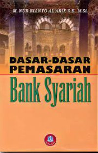 Image of Dasar-dasar Pemasaran Bank Syariah