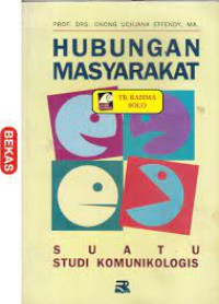 Image of Hubungan Masyarakat: Suatu Studi Komunikologis