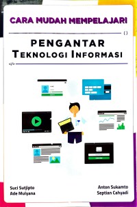 Image of Cara Mudah Mempelajari Pengantar Teknologi Informasi