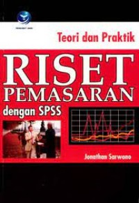Image of Riset Pemasaran Dengan SPSS : Teori dan Praktik
