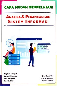 Image of Cara Mudah Mempelajari Analisa dan Perancangan Sistem Informasi