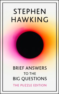 Image of Brief Answers to the Big Questions : the final book from Stephen Hawking