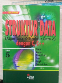 Image of Struktur data, Algoritma dan struktur data 2 dengan C,C++