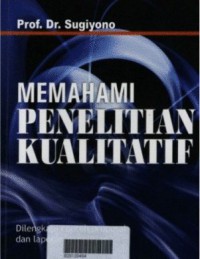 Image of Memahami Penelitian Kualitatif