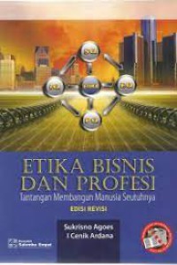 Image of Etika Bisnis Dan Profesi: Tantangan Membangun Manusia Seutuhnya Edisi Revisi