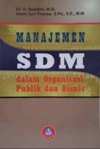 Image of Manajemen SDM dalam Organisasi Publik dan Bisnis