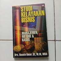 Image of Studi Kelayakan Bisnis: Manajemen, Metode dan Kasus Edisi 1