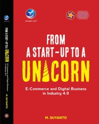 Image of From A Start - Up To A Unicorn E-Commerce and Digital Business in Industry 4.0